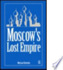 Moscow's lost empire /
