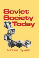 Soviet society today /