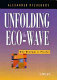 Unfolding the eco-wave : why renewal is pivotal /