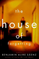 The house of forgetting : a novel /