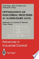 Optimisation of industrial processes at supervisory level : application to control of thermal power plants /