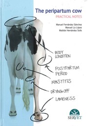 The peripartum cow : practical notes /