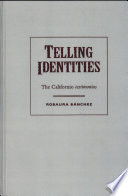 Telling identities : the Californio testimonios /
