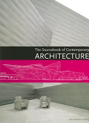 The sourcebook of contemporary architecture /