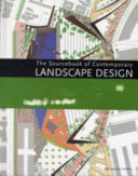 The sourcebook of contemporary landscape design /