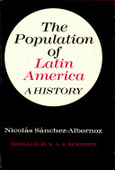 The population of Latin America ; a history /