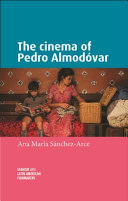 The cinema of Pedro Almodóvar /