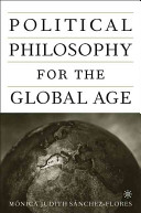 Political philosophy for the global age /