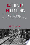 Cities in relations : trajectories of urban development in Hanoi and Ouagadougou /