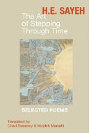 The art of stepping through time : selected poems /