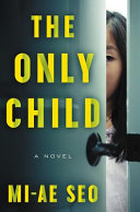 The only child : a novel /