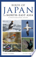 Photographic guide to the birds of japan and north-east asia.