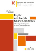 ENGLISH AND FRENCH ONLINE COMMENTS : a text linguistic comparison of popular science magazines.