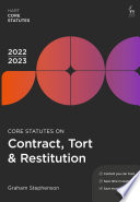 CORE STATUTES ON CONTRACT, TORT & RESTITUTION 2022-23.