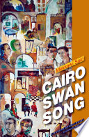 Cairo swan song /