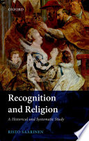 Recognition and religion : a historical and systematic study /