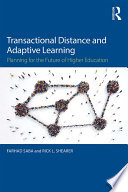 Transactional distance and adaptive learning : planning for the future of higher education /