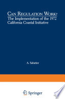 Can Regulation Work?: The Implementation of the 1972 California Coastal Initiative /