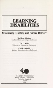 Learning disabilities, systemizing teaching and service delivery /