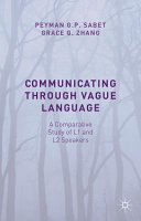 Communicating through vague language : a comparative study of L1 and L2 speakers /