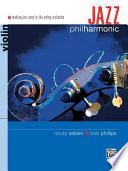 Jazz philharmonic : making jazz easy in the string orchestra /