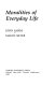 Moralities of everyday life /