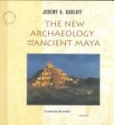 The new archaeology and the ancient Maya /