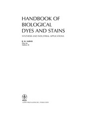 Handbook of biological dyes and stains : synthesis and industrial applications /