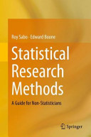 Statistical research methods : a guide for non-statisticians /