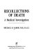 Recollections of death : a medical investigation /