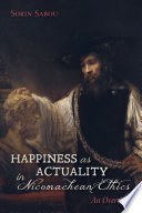 Happiness as actuality in Nicomachean ethics : an overview /
