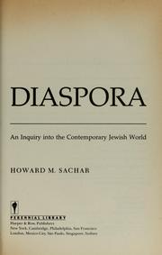 Diaspora : an inquiry into the contemporary Jewish world /