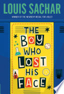 The boy who lost his face /