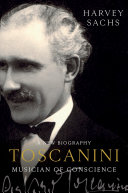 Toscanini : musician of conscience /