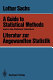 A guide to statistical methods and to the pertinent literature = Literatur zur Angewandten Statistik /