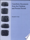 Cuneiform documents from the Chaldean and Persian periods /