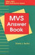 MVS answer book /