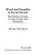 Work and equality in Soviet society : the division of labor by age, gender, and nationality /