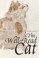 The well-read cat : from the Bibliothèque nationale de France /