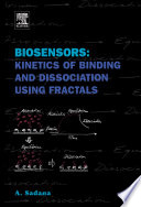 Biosensors : kinetics of binding and dissociation using fractals /