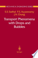 Transport Phenomena with Drops and Bubbles /