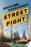 Streetfight : handbook for an urban revolution /