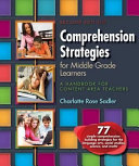 Comprehension strategies for middle grade learners : a handbook for content area teachers /