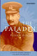 The Paladin : a life of Major-General Sir John Gellibrand /