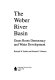 The Weber River Basin : grass roots democracy and water development /