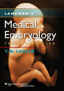 Langman's medical embryology.