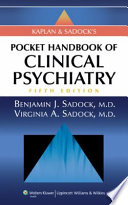 Kaplan & Sadock's pocket handbook of clinical psychiatry /