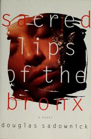 Sacred lips of the Bronx /