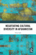 Negotiating cultural diversity in Afghanistan /