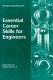 Essential career skills for engineers /